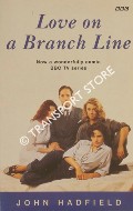 Book cover of Love on a Branch Line by HADFIELD, John